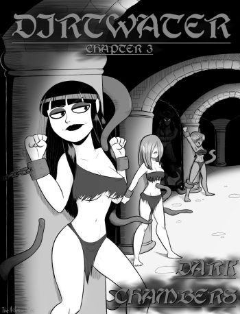 Dirtwater Ch. 3 - Dark Chambers cover