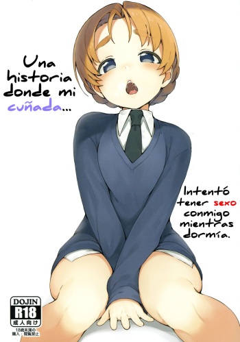 Neteru Aida ni Gimai no Peko ni Ecchi na Koto Sareru Hon | Una historia donde mi cuñada intentó tener sexo conmigo mientras dormía cover