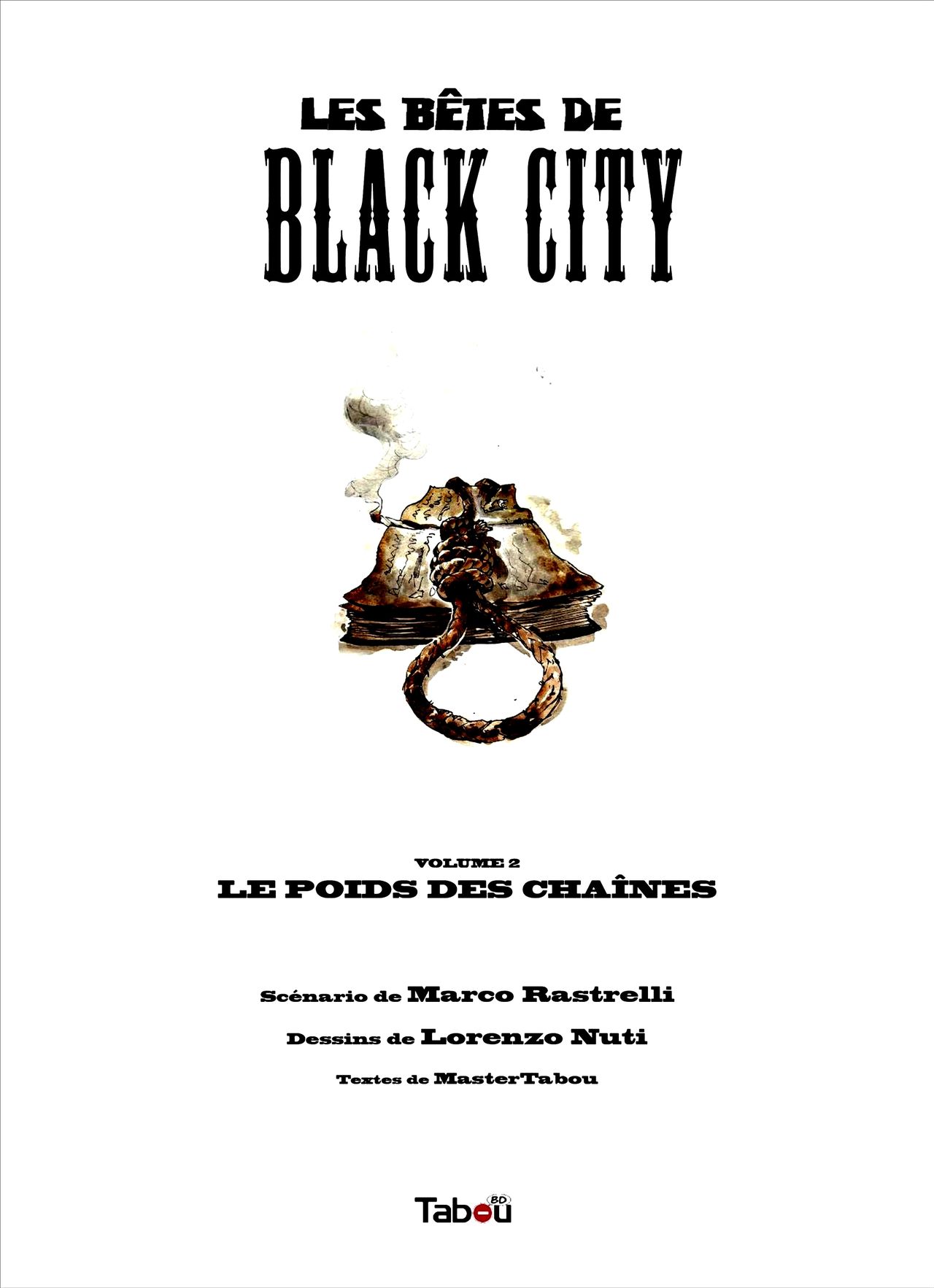 Les Bêtes de Black City - T02 - Le Poids des Chaînes page 2 full