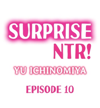 Surprise NTR! Ch. 10-12 cover