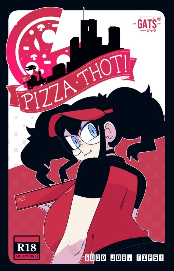 Pizza Thot: Good Job, Tips! cover