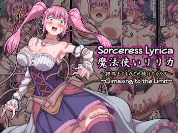 Mahoutsukai Lyrica ~Genkai made Ikasare Tsuzukeru Karada~ | Sorceress Lyrica ~Climaxing to the Limit~ cover