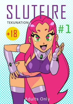 [Tekuho] Slutfire (Teen Titans) [Ongoing]