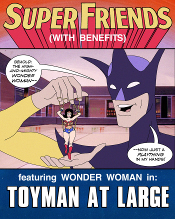 Super Friends with Benefits: Toyman at Large cover