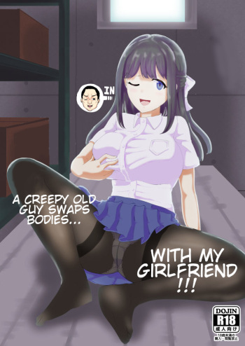 Kanojo to Oji-san no Karada ga Irekawaru TSF | A Creepy Old Guy Swaps Bodies With My Girlfriend cover