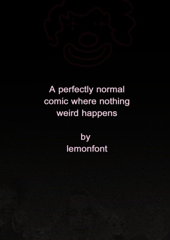A perfectly normal comic where nothing weird happens cover