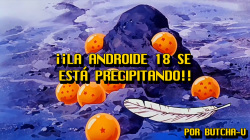 Hachamecha ga Oshiyosetekurun Ho~o!! | ¡¡La androide 18 se está precipitando!!   =Vile=
