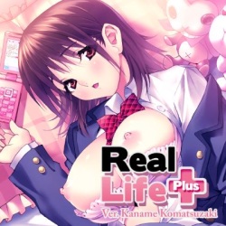 Real Life Plus Ver. Kaname Komatsuzaki
