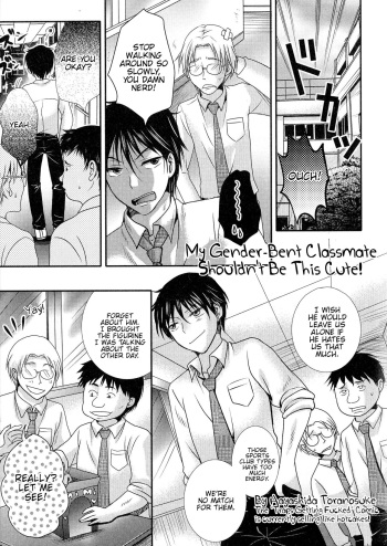 Nyotaika Doukyusei ga Konnani Kawaii Hazu ga Nai... | My Gender-Bent Classmate Shouldn't Be This Cute! cover