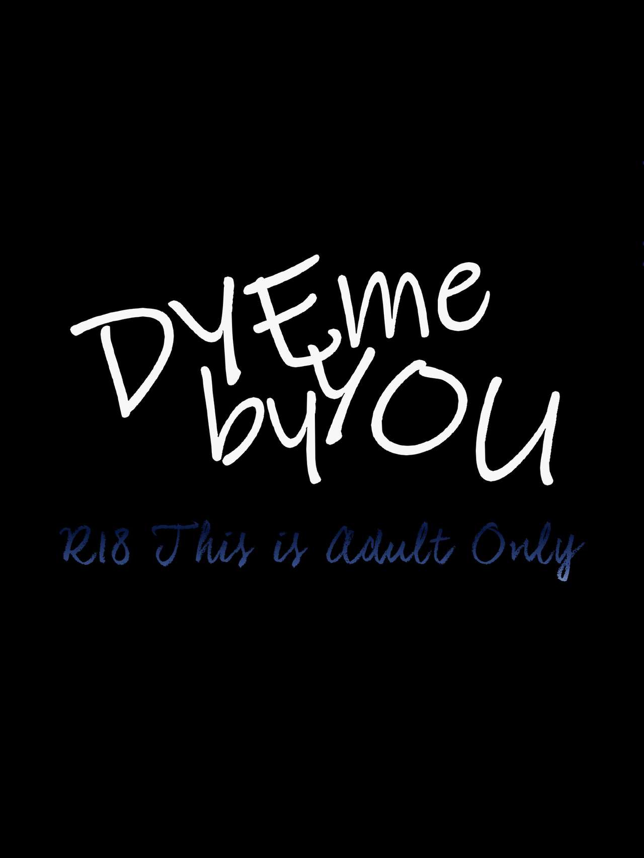 DYE me by YOU page 1 full