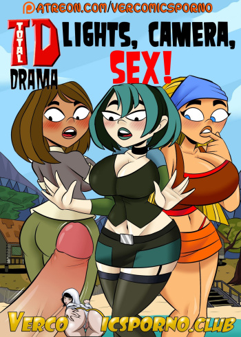 Total Drama: Lights, Camera, Sex!  -  -  - Complete. cover