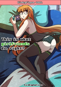 This is what girlfriends do right?