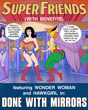 Super Friends with Benefits: Done with Mirrors cover