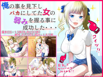 Ore no Koto o Mikudashi Baka ni Shiteta Onna no Yowami o Nigiru Koto ni Seikou Shita... cover