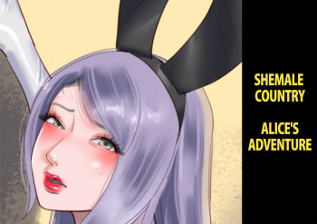 Shemale no Kuni no Alice no Bouken | Shemale Country: Alice's Adventure cover