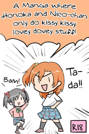 Honoka to Nico-chan ga Love ChuChu shiteru dake no Manga dayo! | A Manga where Honoka and Nico-chan only do kissy kissy lovey dovey stuff! cover